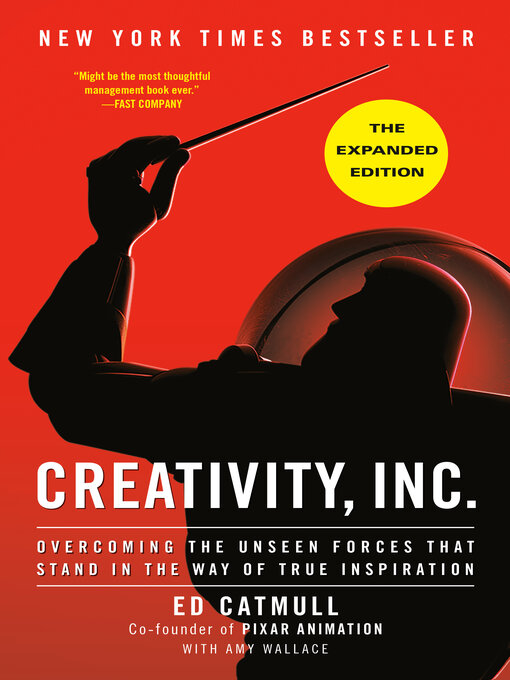 Title details for Creativity, Inc. (The Expanded Edition) by Ed Catmull - Wait list